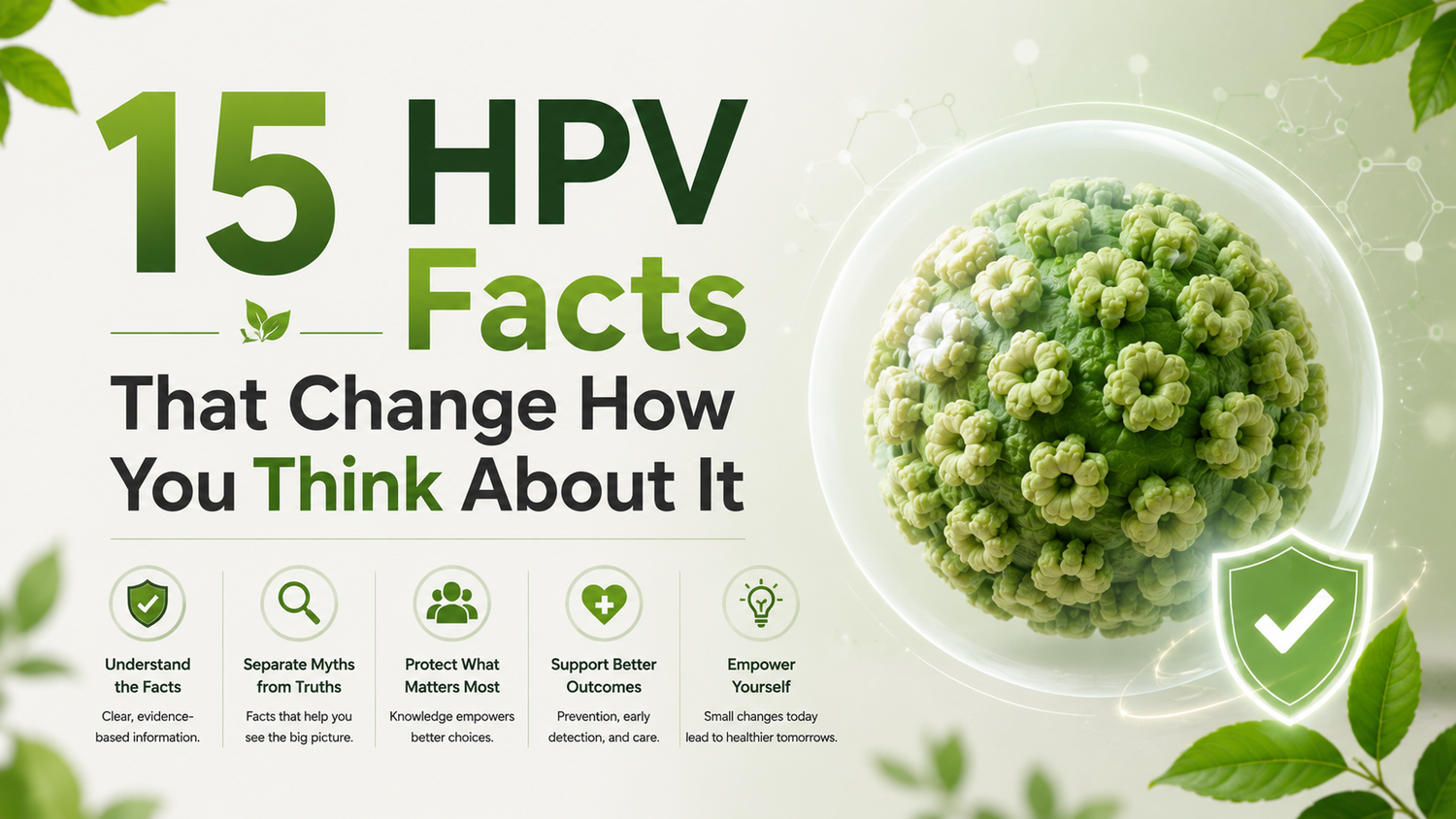 15 HPV Facts That Actually Change How You Think About It