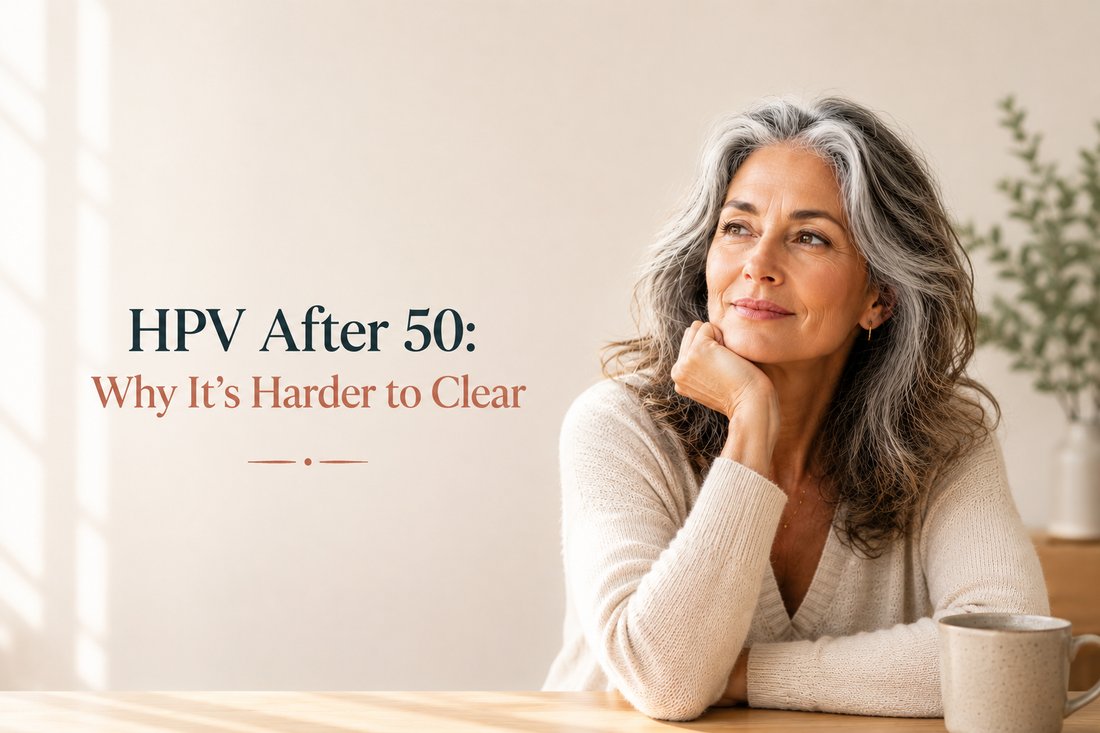HPV After 50: Why Clearing It Gets Harder and What You Can Do