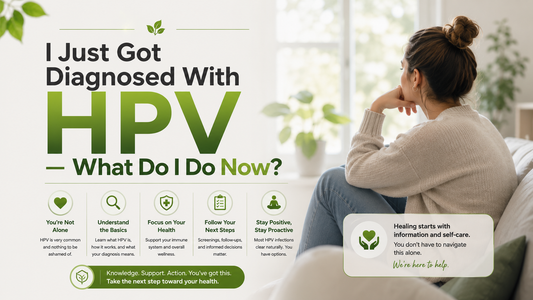 I Just Got Diagnosed With HPV — What Do I Do Now?