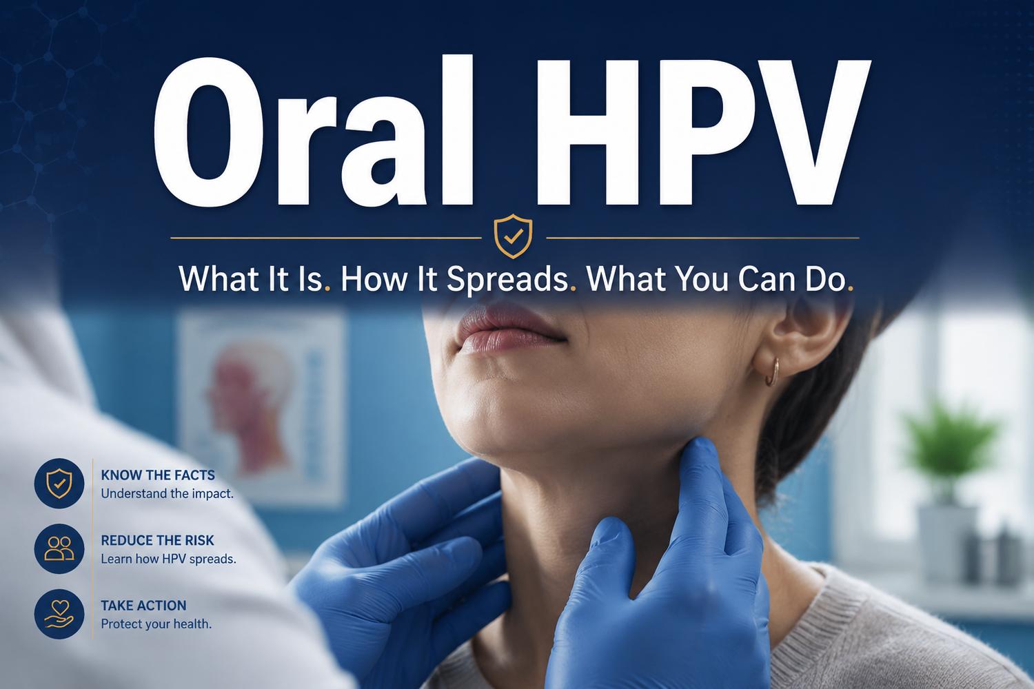 Oral HPV: What It Is, How It Spreads, and What You Can Do